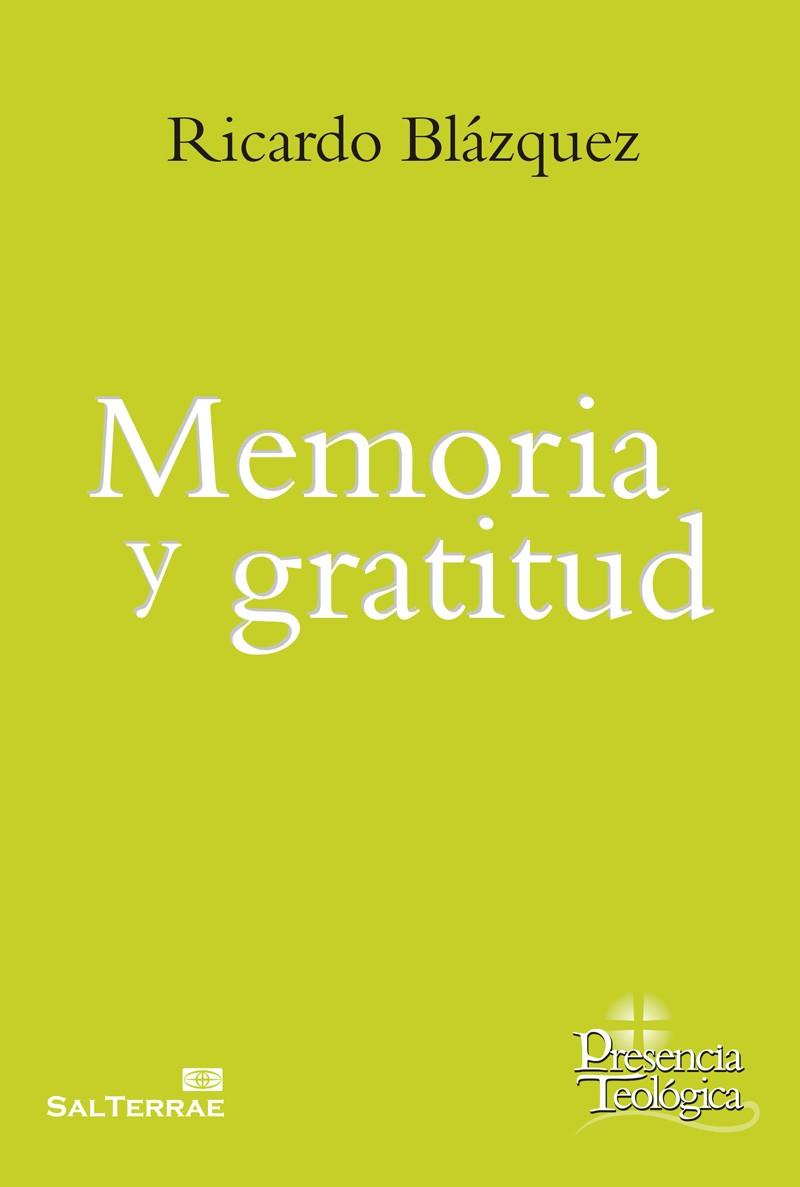 MEMORIA Y GRATITUD | 9788429326208 | BLAZQUEZ,RICARDO | Llibreria Geli - Llibreria Online de Girona - Comprar llibres en català i castellà