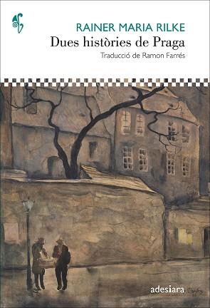 DUES HISTÒRIES DE PRAGA | 9788416948468 | RILKE, RAINER MARIA | Libreria Geli - Librería Online de Girona - Comprar libros en catalán y castellano