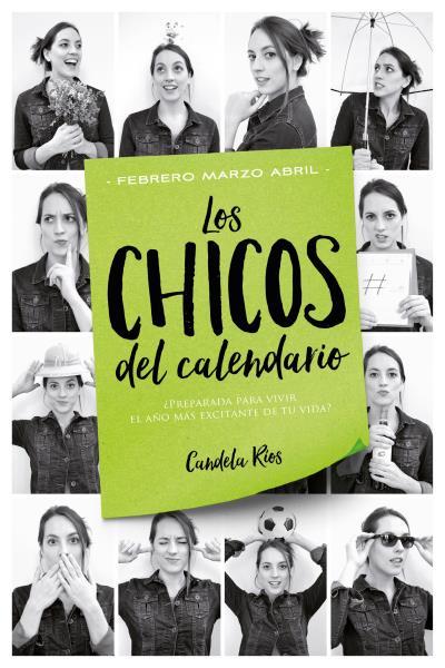 LOS CHICOS DEL CALENDARIO-2.FEBRERO,MARZO Y ABRIL | 9788416327225 | RÍOS,CANDELA | Libreria Geli - Librería Online de Girona - Comprar libros en catalán y castellano