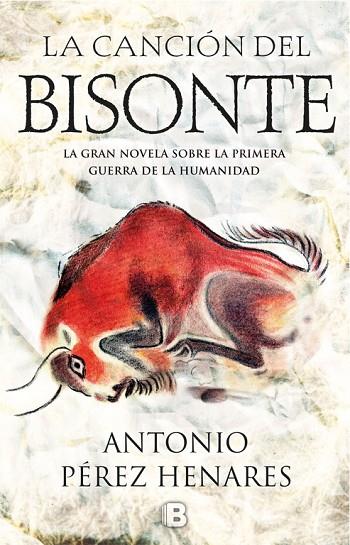 LA CANCIóN DEL BISONTE | 9788466662994 | PÉREZ HENARES,ANTONIO | Libreria Geli - Librería Online de Girona - Comprar libros en catalán y castellano
