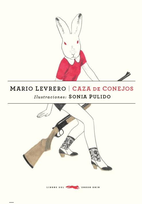 CAZA DE CONEJOS | 9788494494208 | LEVRERO,MARIO | Llibreria Geli - Llibreria Online de Girona - Comprar llibres en català i castellà