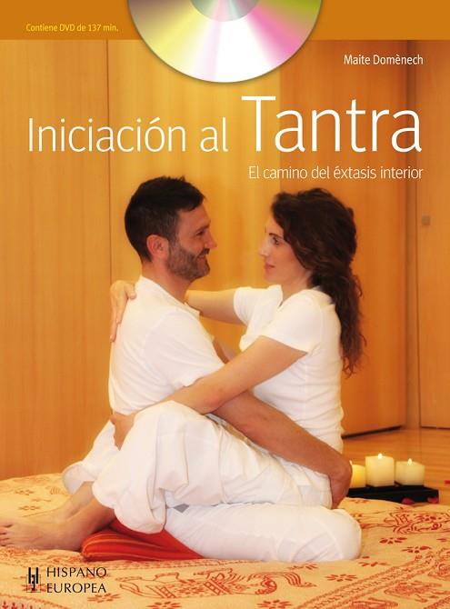 INICIACIÓN AL TANTRA (+DVD) | 9788425520488 | DOMÈNECH,MAITE | Llibreria Geli - Llibreria Online de Girona - Comprar llibres en català i castellà