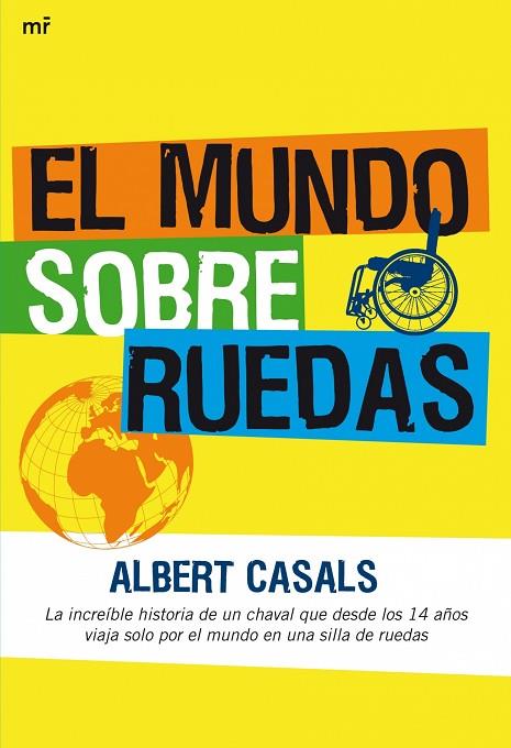 EL MUNDO SOBRE RUEDAS | 9788427035331 | CASALS,ALBERT | Libreria Geli - Librería Online de Girona - Comprar libros en catalán y castellano