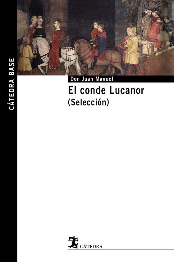 EL CONDE LUCANOR(SELECCIÓN) | 9788437625447 | JUAN MANUEL,DON | Libreria Geli - Librería Online de Girona - Comprar libros en catalán y castellano