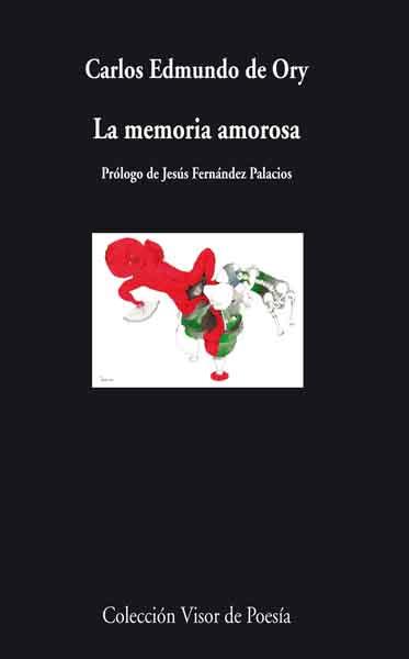 LA MEMORIA AMOROSA | 9788498957891 | DE ORY,CARLOS EDMUNDO | Libreria Geli - Librería Online de Girona - Comprar libros en catalán y castellano
