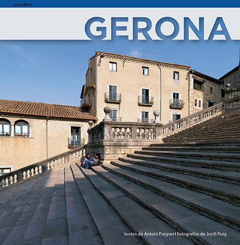 GIRONA(CASTELLANO) | 9788484783732 | PUIGVERD,ANTONI/PUIG,JORDI | Llibreria Geli - Llibreria Online de Girona - Comprar llibres en català i castellà