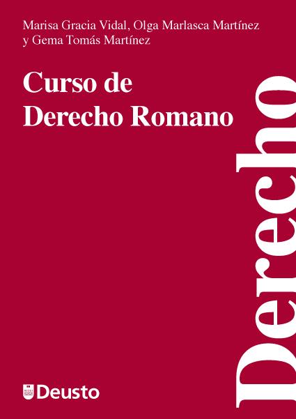CURSO DE DERECHO ROMANO | 9788498303605 | GARCÍA,MARISA/MARLASCA,OLGA/TOMÁS,GEMA | Llibreria Geli - Llibreria Online de Girona - Comprar llibres en català i castellà