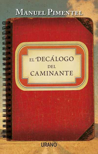 EL DECALOGO DEL CAMINANTE | 9788479538125 | PIMENTEL,MANUEL | Libreria Geli - Librería Online de Girona - Comprar libros en catalán y castellano
