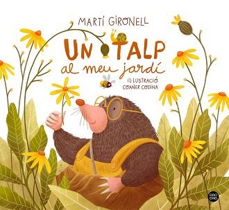 UN TALP AL MEU JARDÍ | 9788418443565 | GIRONELL,MARTÍ/CODINA,COANER | Libreria Geli - Librería Online de Girona - Comprar libros en catalán y castellano