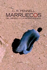 MARRUECOS.DEL IMPERIO A LA INDEPENDENCIA | 9788420647791 | PENNELL, C. R. | Libreria Geli - Librería Online de Girona - Comprar libros en catalán y castellano