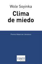 CLIMA DE MIEDO | 9788483830079 | SOYINKA,WOLE | Libreria Geli - Librería Online de Girona - Comprar libros en catalán y castellano