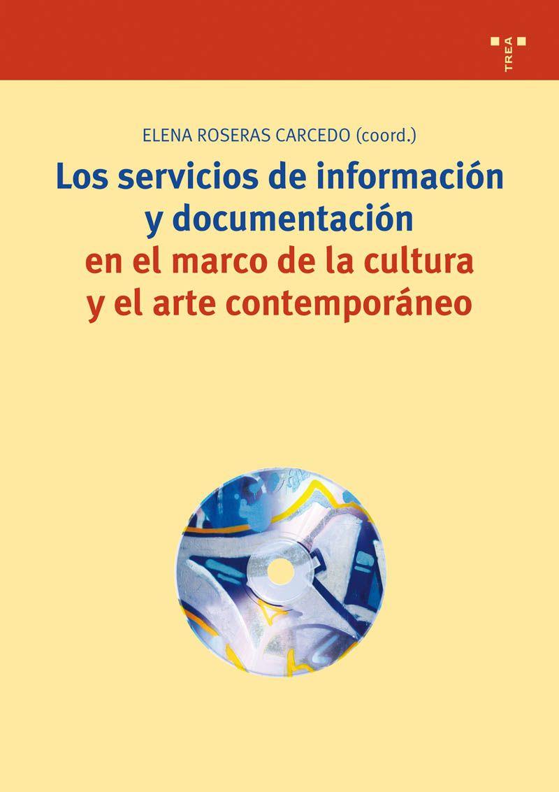 LOS SERVICIOS DE INFORMACION Y DOCUMENTACION EN EL MARCO DE | 9788497043496 | ROSERAS CARCEDO,ELENA (COORD) | Llibreria Geli - Llibreria Online de Girona - Comprar llibres en català i castellà
