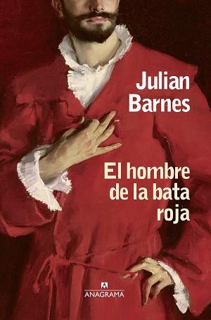 EL HOMBRE DE LA BATA ROJA | 9788433973740 | BARNES,JULIAN | Libreria Geli - Librería Online de Girona - Comprar libros en catalán y castellano