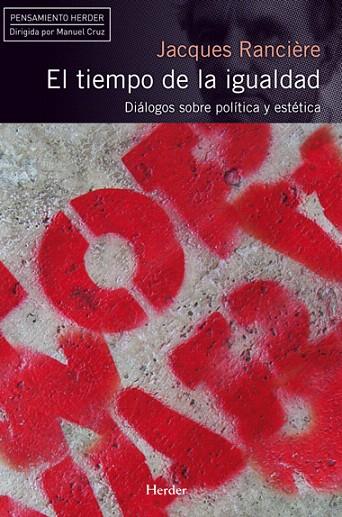 EL TIEMPO DE LA IGUALDAD | 9788425427640 | RANCIERE,JACQUES | Llibreria Geli - Llibreria Online de Girona - Comprar llibres en català i castellà