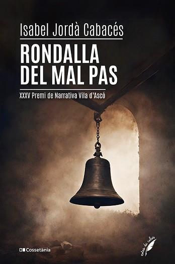 RONDALLA DEL MAL PAS | 9788413563381 | JORDÀ CABACÉS, ISABEL | Llibreria Geli - Llibreria Online de Girona - Comprar llibres en català i castellà