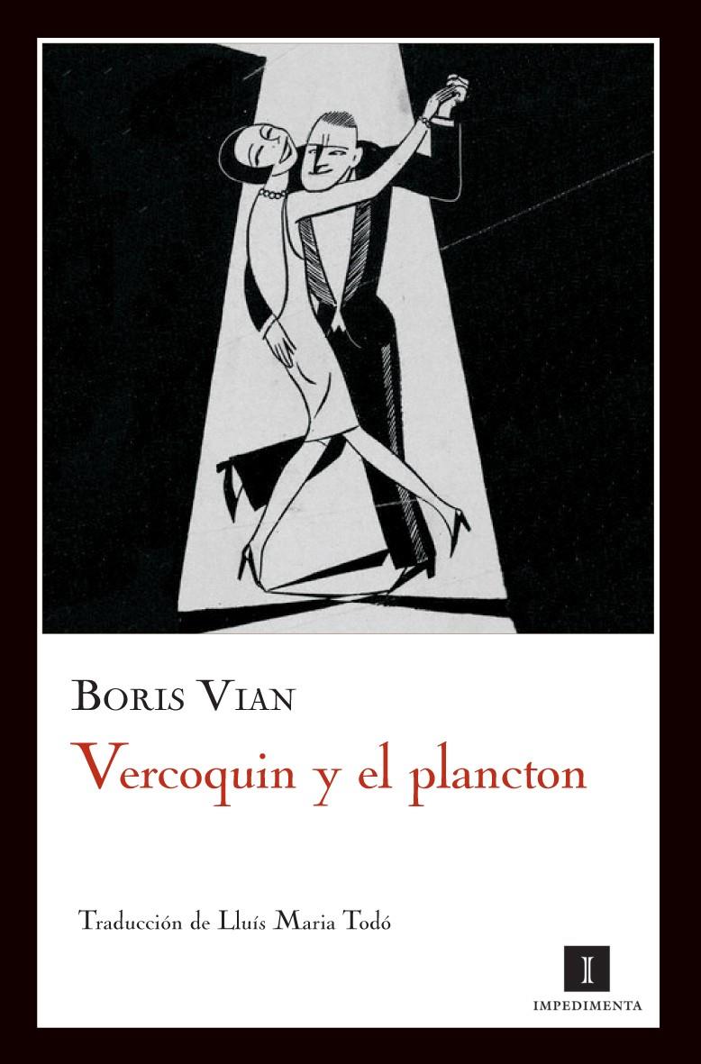 VERCOQUIN Y EL PLANCTON | 9788493760199 | VIAN,BORIS | Libreria Geli - Librería Online de Girona - Comprar libros en catalán y castellano