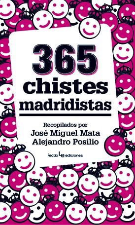 365 CHISTES MADRIDISTAS | 9788416012329 | POSILLO,ALEJANDRO/MATA,JOSÉ MIGUEL | Libreria Geli - Librería Online de Girona - Comprar libros en catalán y castellano