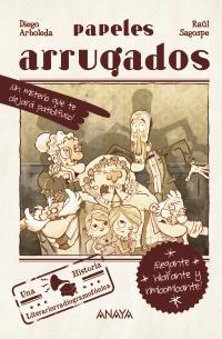 PAPELES ARRUGADAS | 9788467828870 | ARBOLEDA,DIEGO/SAGOSPE,RAÚL | Libreria Geli - Librería Online de Girona - Comprar libros en catalán y castellano