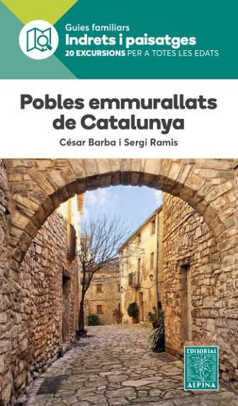 POBLES EMMURALLATS DE CATALUNYA | 9788480907941 | BARBA,CÉSAR/RAMIS,SERGI | Libreria Geli - Librería Online de Girona - Comprar libros en catalán y castellano