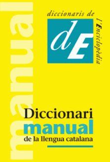 DICCIONARI MANUAL DE LA LLENGUA CATALANA | 9788441218642 | DIVERSOS AUTORS | Llibreria Geli - Llibreria Online de Girona - Comprar llibres en català i castellà