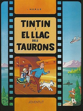 TINTIN I EL LLAC DELS TAURONS | 9788426156600 | HERGE | Libreria Geli - Librería Online de Girona - Comprar libros en catalán y castellano
