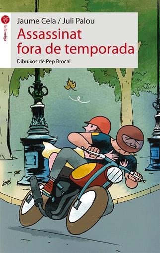 ASSASSINAT FORA DE TEMPORADA | 9788415095644 | CELA,JAUME/PALOU,JULI (IL) | Libreria Geli - Librería Online de Girona - Comprar libros en catalán y castellano