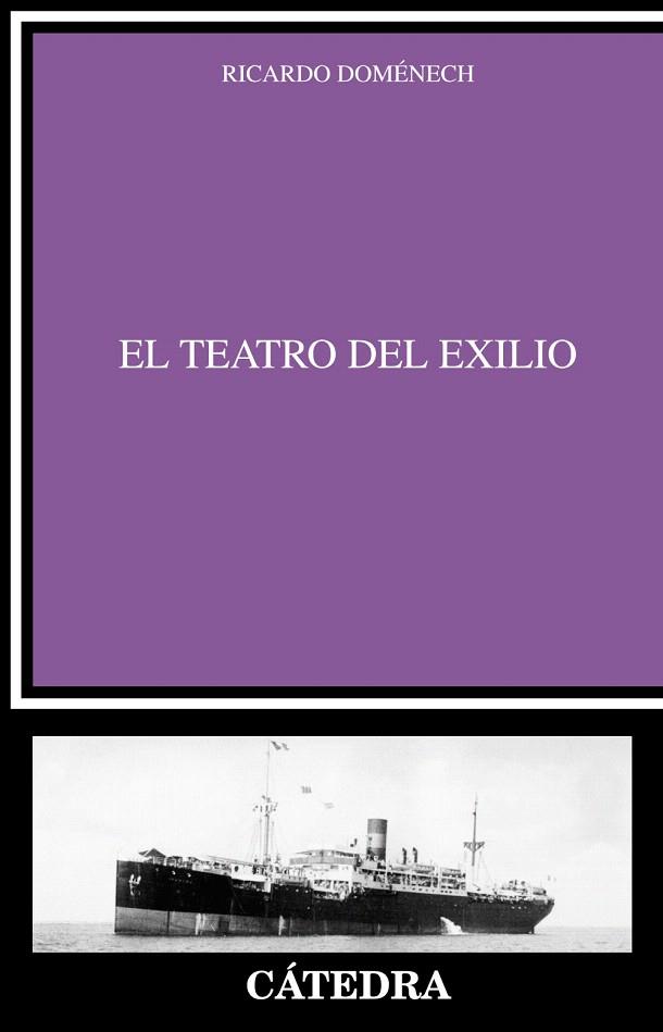 EL TEATRO DEL EXILIO | 9788437631486 | DOMÉNECH,RICARDO | Llibreria Geli - Llibreria Online de Girona - Comprar llibres en català i castellà