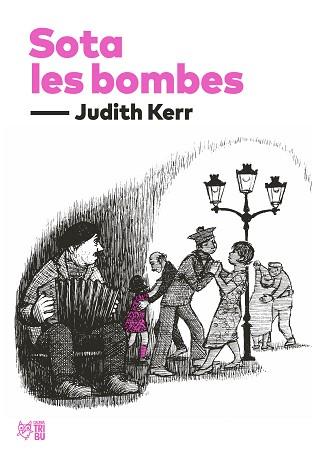 SOTA LES BOMBES | 9788412508697 | KERR,JUDITH | Llibreria Geli - Llibreria Online de Girona - Comprar llibres en català i castellà