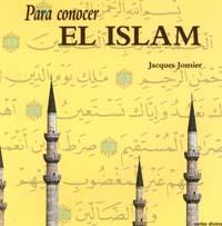 PARA CONOCER EL ISLAM | 9788471516411 | JOMIER,JACQUES | Llibreria Geli - Llibreria Online de Girona - Comprar llibres en català i castellà