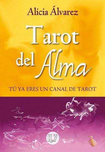 TAROT DEL ALMA | 9788496112148 | ÁLVAREZ GALLARDO,ALICIA | Libreria Geli - Librería Online de Girona - Comprar libros en catalán y castellano
