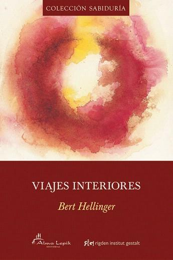 VIAJES INTERIORES | 9788493509576 | HELLINGER,BERT | Libreria Geli - Librería Online de Girona - Comprar libros en catalán y castellano