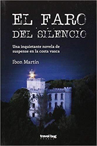 EL FARO DEL SILENCIO | 9788494091261 | MARTIN,IBON | Libreria Geli - Librería Online de Girona - Comprar libros en catalán y castellano