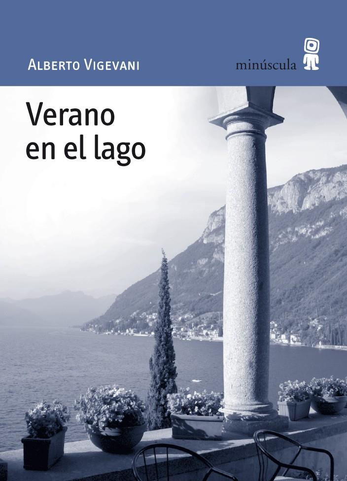 VERANO EN EL LAGO | 9788495587534 | VIGEVANI,ALBERTO | Llibreria Geli - Llibreria Online de Girona - Comprar llibres en català i castellà