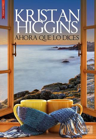 AHORA QUE LO DICES | 9788416973675 | HIGGINS,KRISTAN | Llibreria Geli - Llibreria Online de Girona - Comprar llibres en català i castellà