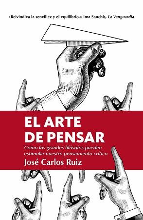 EL ARTE DE PENSAR | 9788418205309 | RUIZ,JOSE CARLOS | Llibreria Geli - Llibreria Online de Girona - Comprar llibres en català i castellà