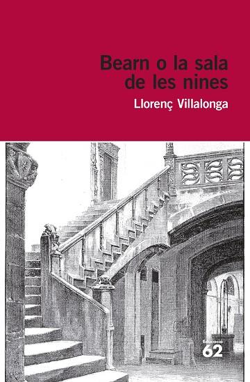 BEARN O LA SALA DE LES NINES | 9788415954101 | VILLALONGA,LLORENÇ | Libreria Geli - Librería Online de Girona - Comprar libros en catalán y castellano