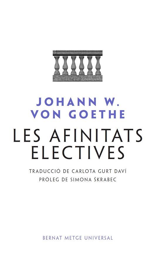 LES AFINITATS ELECTIVES | 9788498594041 | GOETHE,JOHANN WOLFGANG VON | Libreria Geli - Librería Online de Girona - Comprar libros en catalán y castellano