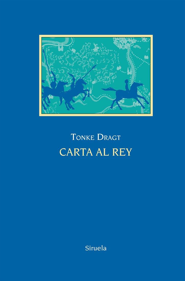CARTA AL REY | 9788416396900 | DRAGT,TONKE | Llibreria Geli - Llibreria Online de Girona - Comprar llibres en català i castellà