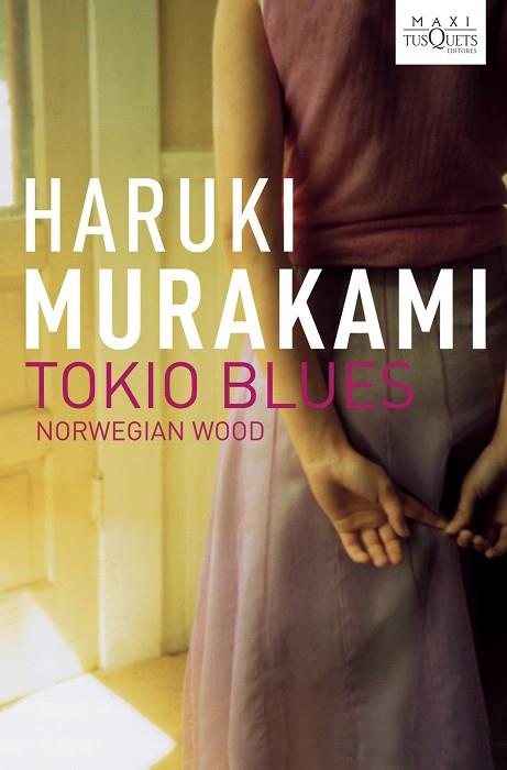 TOKYO BLUES | 9788483835524 | MURAKAMI,HARUKI | Libreria Geli - Librería Online de Girona - Comprar libros en catalán y castellano