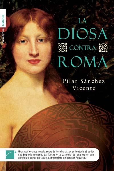 LA DIOSA CONTRA ROMA | 9788492429271 | SANCHEZ VICENTE,PILAR | Libreria Geli - Librería Online de Girona - Comprar libros en catalán y castellano