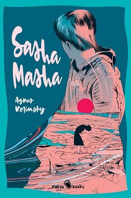 SASHA MASHA | 9788412189582 | BORINSKY, AGNES | Llibreria Geli - Llibreria Online de Girona - Comprar llibres en català i castellà