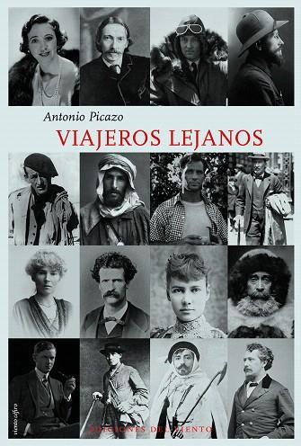 VIAJEROS LEJANOS | 9788415374787 | PICAZO,ANTONIO | Llibreria Geli - Llibreria Online de Girona - Comprar llibres en català i castellà