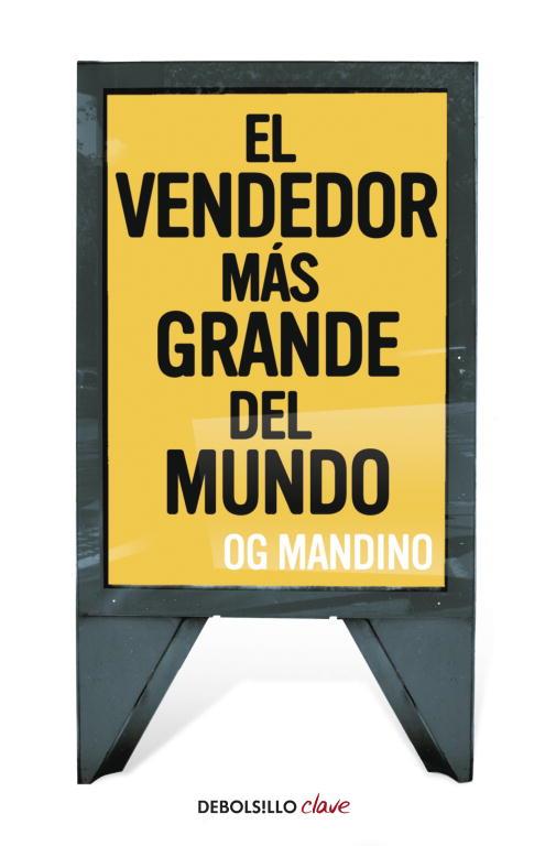 EL VENDEDOR MAS GRANDE DEL MUNDO | 9788499083278 | MANDINO,OG | Llibreria Geli - Llibreria Online de Girona - Comprar llibres en català i castellà