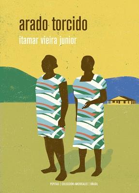 ARADO TORCIDO | 9788418998119 | VIERA JUNIOR,ITAMAR | Libreria Geli - Librería Online de Girona - Comprar libros en catalán y castellano
