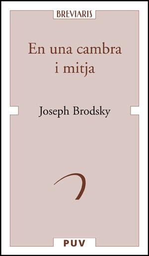 EN UNA CAMBRA I MITJA | 9788437073866 | BRODSKY,JOSEPH | Libreria Geli - Librería Online de Girona - Comprar libros en catalán y castellano