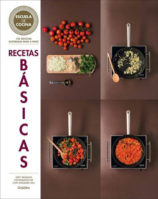 RECETAS BÁSICAS (ESCUELA DE COCINA) | 9788416220700 | BLACK,KEDA | Libreria Geli - Librería Online de Girona - Comprar libros en catalán y castellano