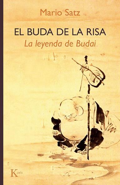 EL BUDA DE LA RISA.LA LEYENDA DE BUDAI | 9788499883359 | SATZ,MARIO | Libreria Geli - Librería Online de Girona - Comprar libros en catalán y castellano