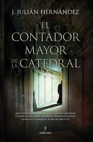 EL CONTADOR MAYOR DE LA CATEDRAL | 9788411318884 | HERNÁNDEZ BORREGUERO,J.JULIAN | Llibreria Geli - Llibreria Online de Girona - Comprar llibres en català i castellà