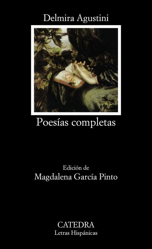 POESIAS COMPLETAS - DELMIRA AGUSTINI | 9788437612041 | AGUSTINI,DELMIRA | Libreria Geli - Librería Online de Girona - Comprar libros en catalán y castellano