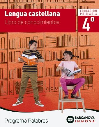 LENGUA CASTELLANA(PALABRAS.4º PRIMARIA.CONOCIMIENTOS) | 9788448947286 | MONTERO, DIEGO/MURILLO, NÚRIA/TÀPIA, OLIVIA | Llibreria Geli - Llibreria Online de Girona - Comprar llibres en català i castellà